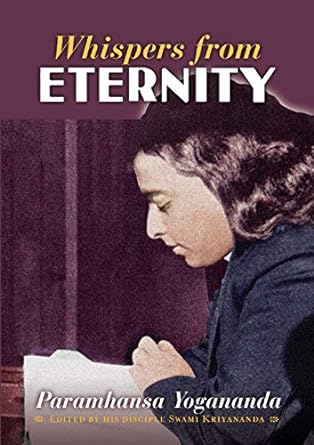 Whispers from Eternity by Paramhansa Yogananda