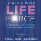 Healing with Life Force by Nayaswami Shivani - Set of 3 Volumes: Teachings and Techniques of Paramhansa Yogananda