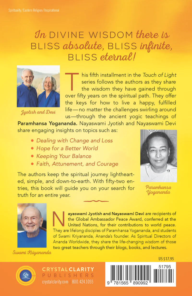 Touch of Divine Wisdom: Living the Teachings of Paramhansa Yogananda