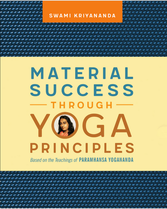 Material Success Through Yoga Principles