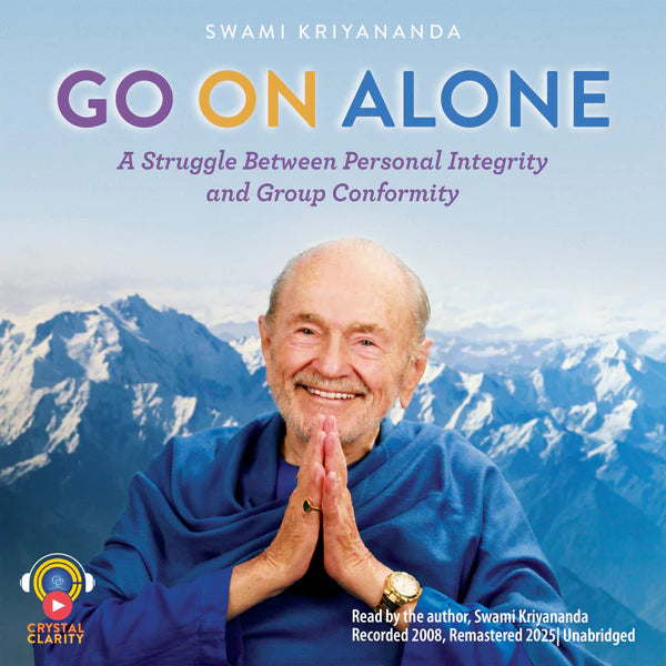 Go On Alone- Swami Kriyananda