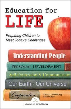 Education for Life: Preparing Children to Meet the Challenges