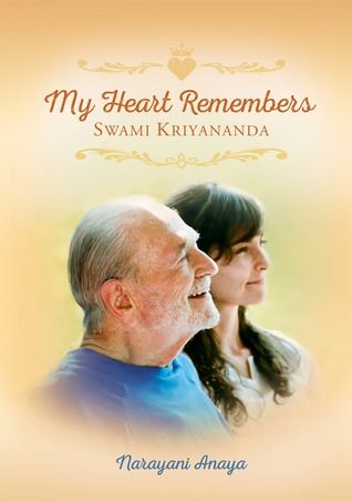 My Heart Remembers Swami Kriyananda