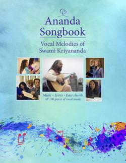 Ananda Songbook: Vocal Melodies of Swami Kriyananda