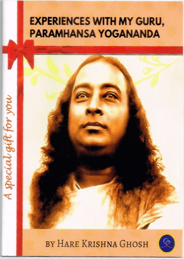 Experiences With My Guru Paramhansa Yogananda