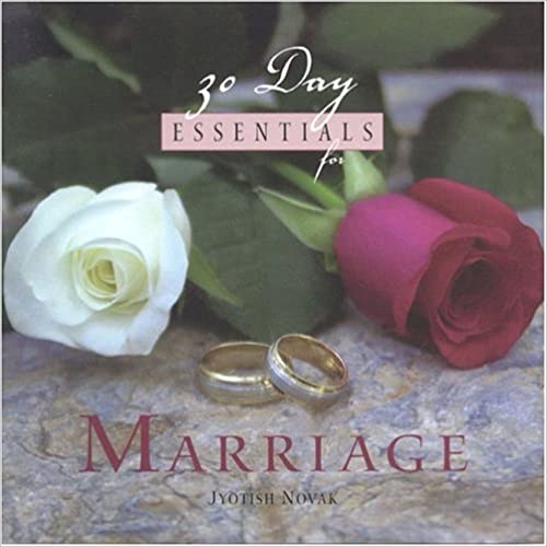 30 Days Essentials for Marriage by Jyotish John Novak