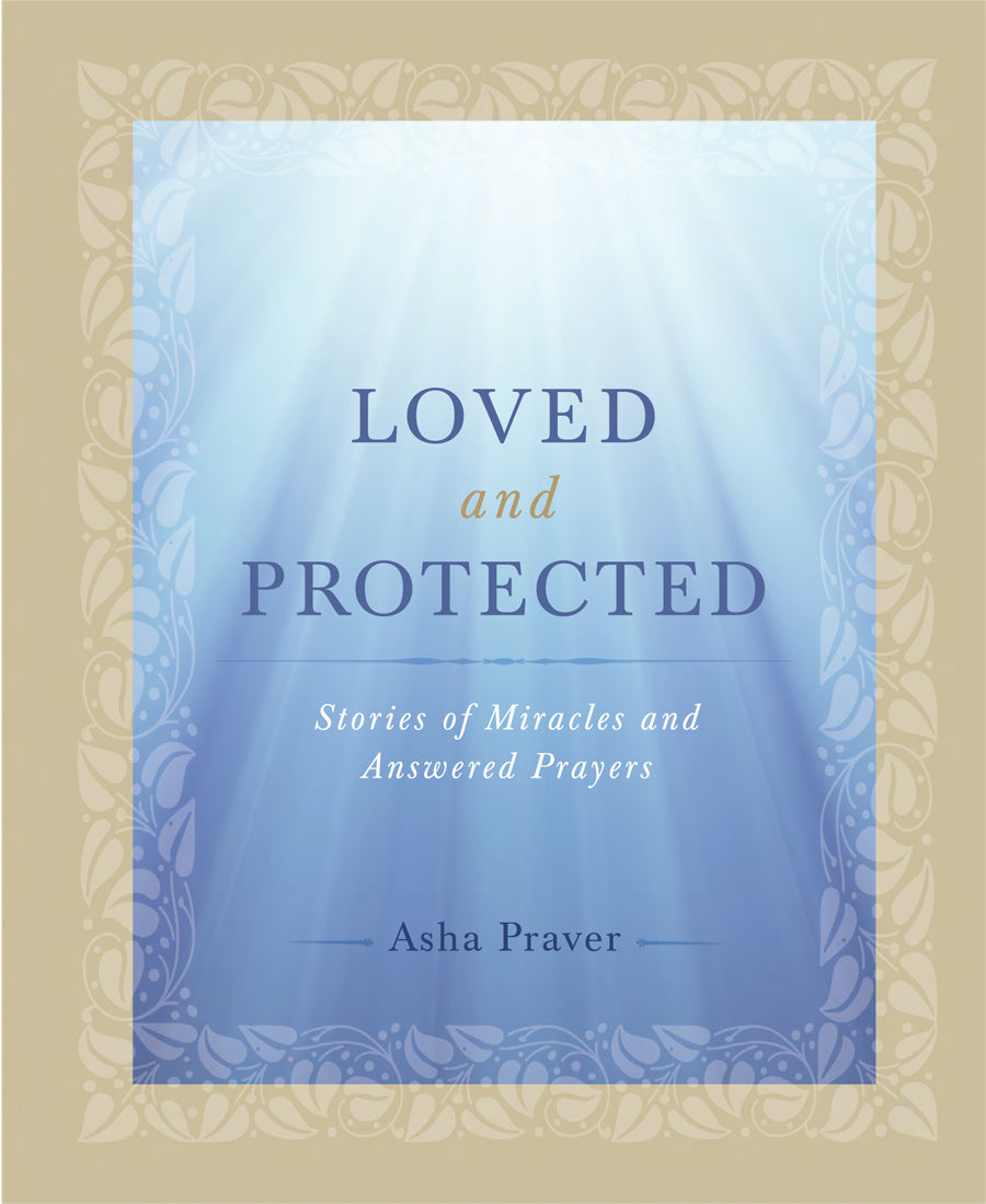 Loved and Protected by Asha Nayaswami